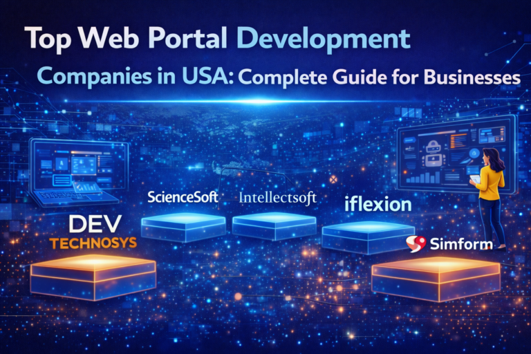Top Web Portal Development Companies in USA: Complete Guide for Businesses